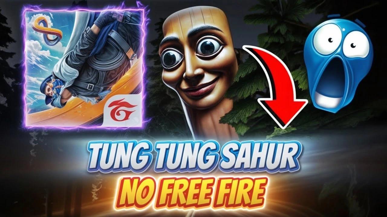 Tung Tung Sahur Free Fire